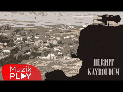 Hermit - Kayboldum (Official Lyric Video)