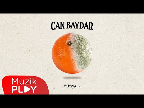Can Baydar - Dünya (Official Video)