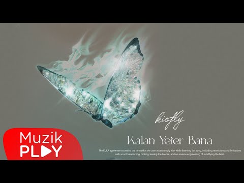 Kiofly - Kalan Yeter Bana (Official Lyric Video)