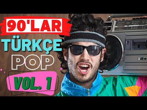 90'lar Türkçe Pop (Vol.1) - UNUTULMAYAN ŞARKILAR - 90'lar Karışık MİX