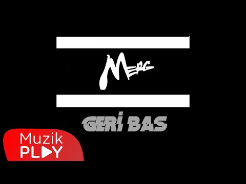 Merg - Geri Bas (Official Audio)