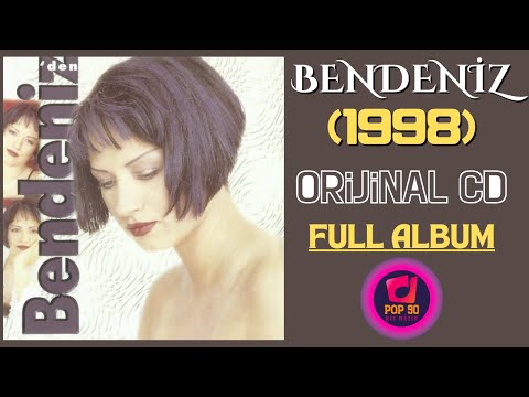 BENDENİZ - 90'lar Türkçe Pop - Bendeniz'den (1998) - Full Albüm