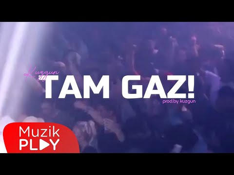 Kuzgun - TAM GAZ (Official Lyric Video)