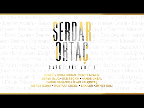 Serdar Ortaç Şarkıları, Vol  1 (TÜM ALBÜM)