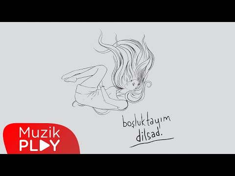 Dilsad - Boşluktayım (Official Lyric Video)