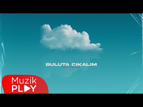 Hünkar - Buluta Çıkalım (Official Lyric Video)
