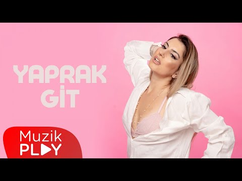 Yaprak - Git (Official Lyric Video)