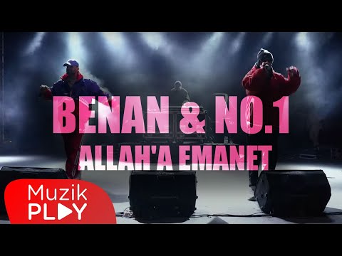 Benan & No.1 - Allah'a Emanet (Official Video)