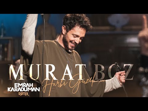Murat Boz - Harbi Güzel (Emrah Karaduman Remix)