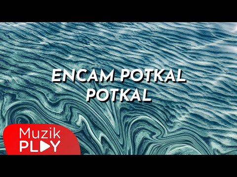 Encam Potkal - Potkal (Official Lyric Video)