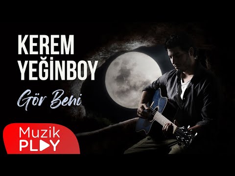 Kerem Yeğinboy - Gör Beni (Official Lyric Video)
