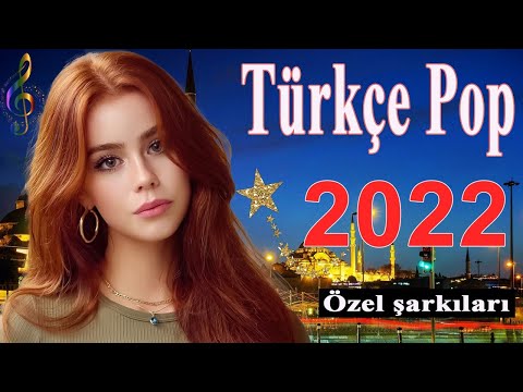 En Yeni Türkçe Şarkılar Pop remix Haziran 2022 🎧 Özel Şarkılar En Çok Dinlenen bu ay 🎧 En Güzel Pop
