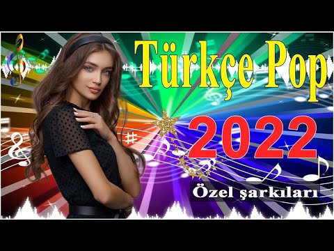 TÜRKÇE POP REMİX ŞARKILAR 2022 🔔 En Yeni Şarkılar Türkçe Pop 2022🔥Haftanın En çok dinlenen şarkıları
