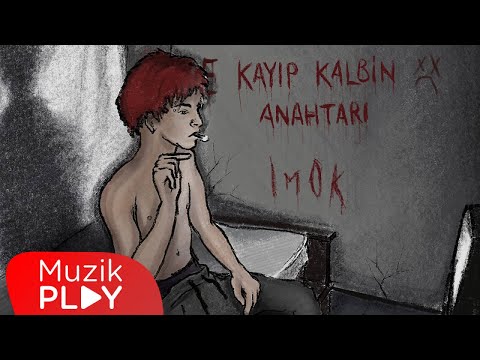 I'm Ok - Kayıp Kalbin Anahtarı (Official Lyric Video)