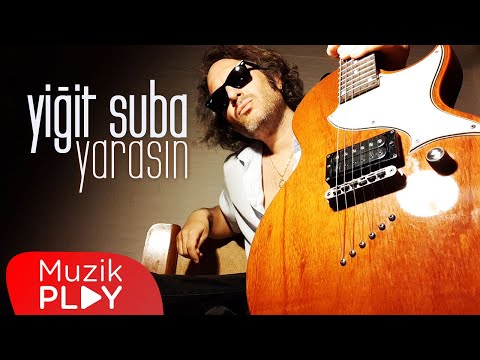 Yiğit Suba - Yarasın (Official Lyric Video)