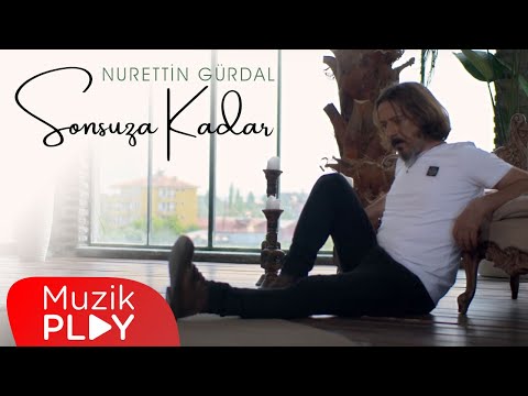 Nurettin Gürdal - Sonsuza Kadar (Official Video)