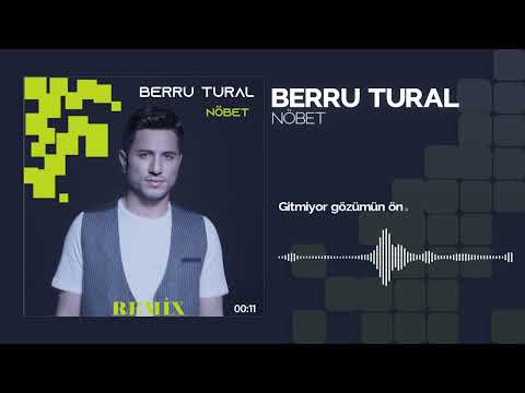 Berru Tural - Nöbet (Remix)