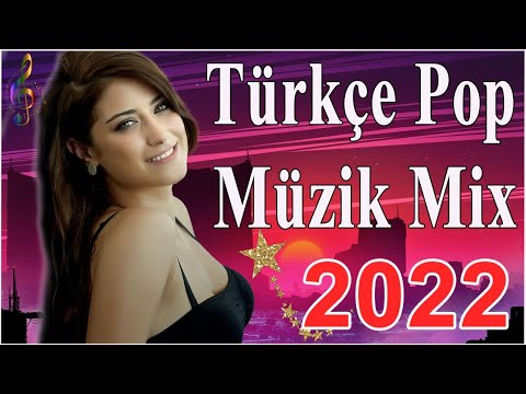 TÜRKÇE POP REMİX ŞARKILAR 2022 🎶 En Yeni Şarkılar Türkçe Pop 2022🎶Haftanın En çok dinlenen şarkıları