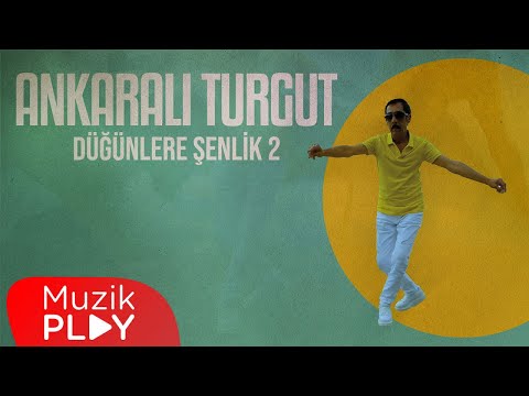 Ankaralı Turgut - Düğünlere Şenlik 2 (Potpuri) [Official Video]
