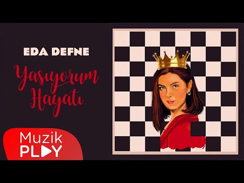 Eda Defne - Yaşıyorum Hayatı (Official Lyric Video)