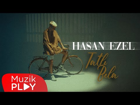 Hasan Ezel - Tatlı Bela (Official Video)
