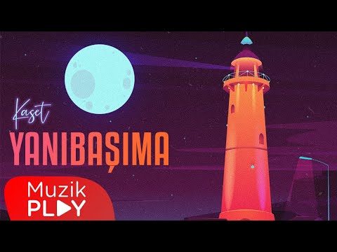 Kaset - Yanıbaşıma (Official Lyric Video)