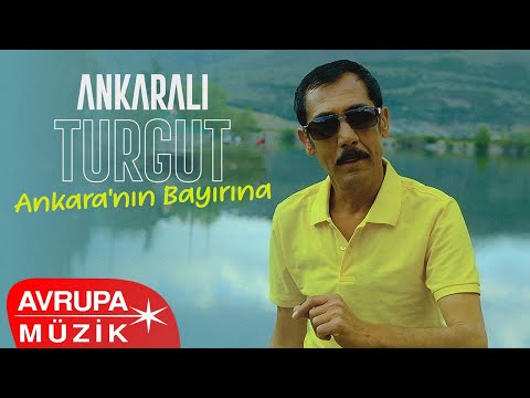 Ankaralı Turgut - Ankara'nın Bayırına (Official Audio)