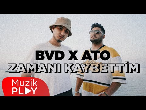 BVD & ATO - Zamanı Kaybettim (Official Video)