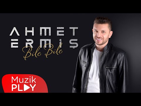 Ahmet Ermiş - Bile Bile (Official Video)