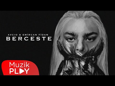 Avcio & Emircan Fidan - Berceste (Official Audio)