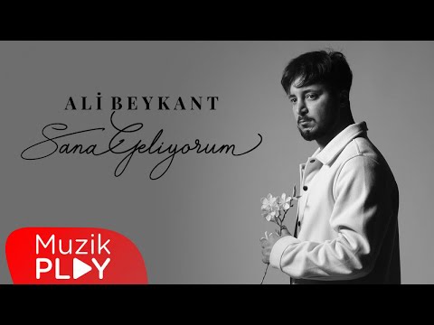 Ali Beykant - Sana Geliyorum (Official Video)