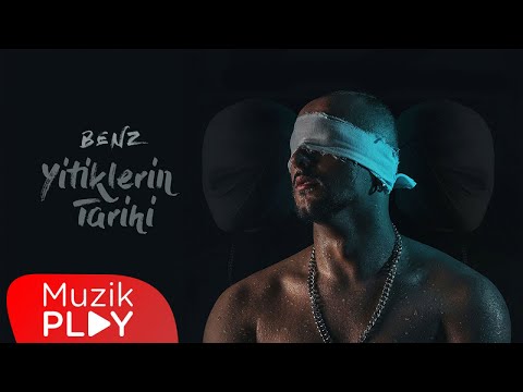 Benz - Yitiklerin Tarihi (Official Video)