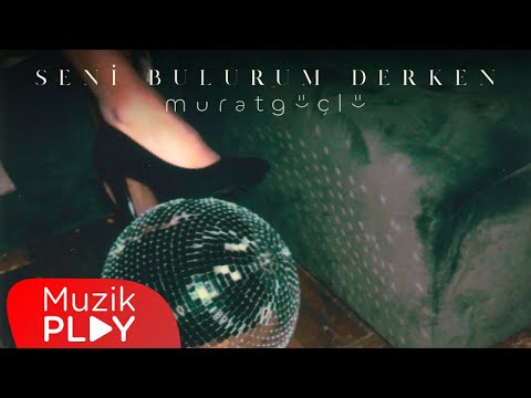 Murat Güçlü - Seni Bulurum Derken (Official Lyric Video)