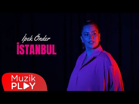 İpek Önder - İstanbul (Official Video)