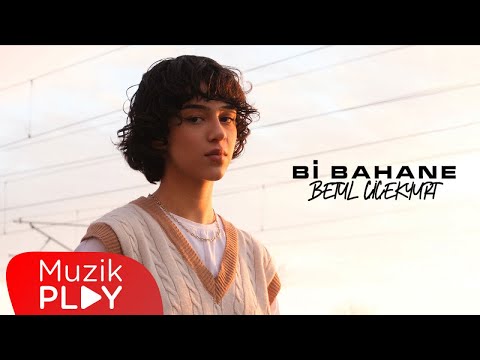 Betül Çiçekyurt - Bi Bahane (Official Video)