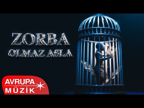 Zorba - Olmaz Asla (Official Audio)