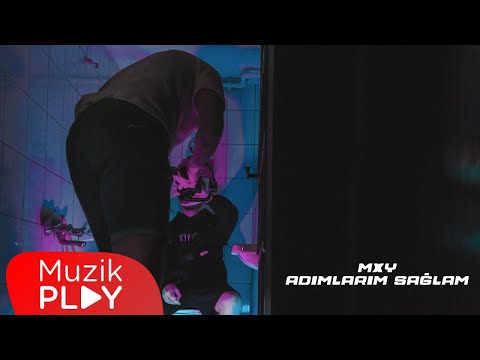 MXY - Adımlarım Sağlam (Official Video)