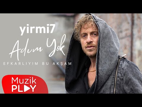 yirmi7 - Adım Yok (Efkarlıyım Bu Akşam) [Official Lyric Video]
