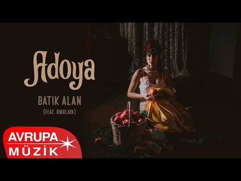 Adoya - Batık Alan (feat. Rinxlaya) [Official Audio]
