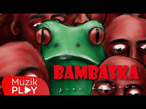 Bambaşka - Seni Bulunca (Official Video)