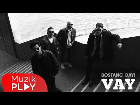 Bostancı Dayı - Vay (Official Lyric Video)
