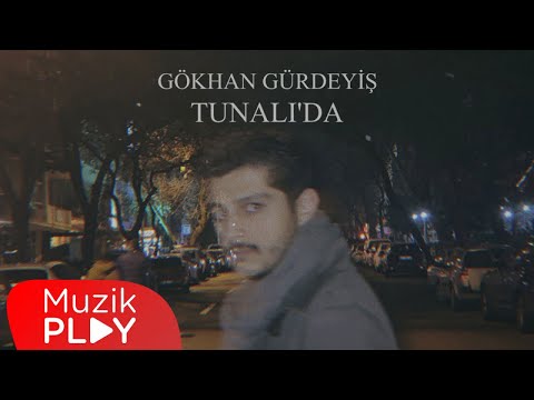 Gökhan Gürdeyiş - Tunalı'da (Official Lyric Video)