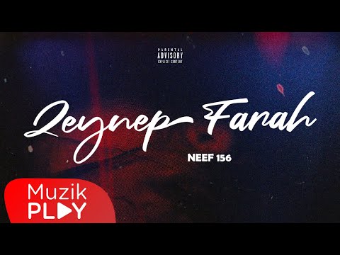 NEEF156 - Zeynep Farah (Official Video)