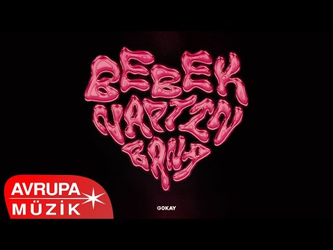 G0KAY - BEBEK N’APTIN BANA (Official Audio)