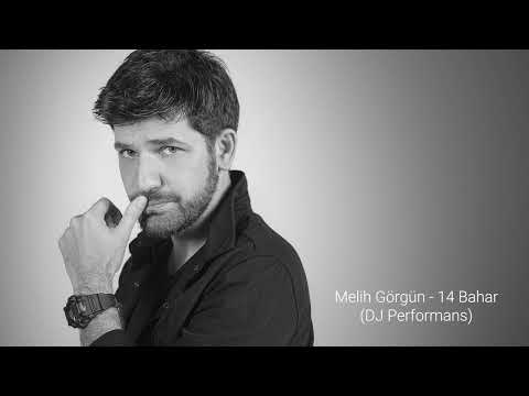 Melih Görgün - 14 Bahar (Remix By Semih Demir)