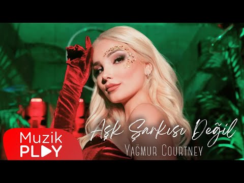 Yağmur Courtney - Aşk Şarkısı Değil (Official Video)