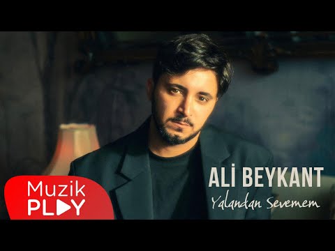 Ali Beykant - Yalandan Sevemem (Official Lyric Video)