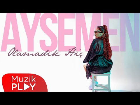 Aysemen - Olamadık Hiç (Official Lyric Video)