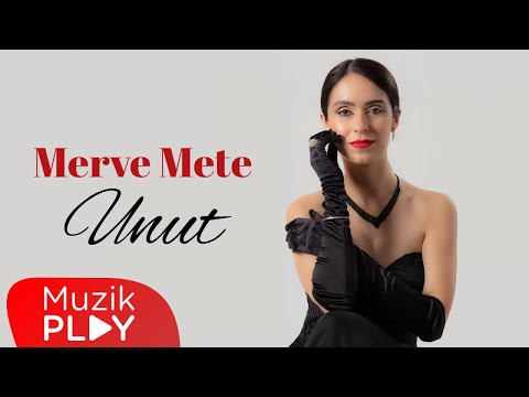Merve Mete - UNUT (Official Lyric Video)