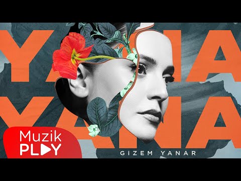 Gizem Yanar - Yana Yana (Official Lyric Video)